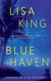 Lisa King: Blue Haven, Buch