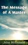John Mcdonald: The Message of A Master, Buch