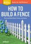 Jeff Beneke: How to Build a Fence, Buch