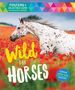 Editors Of Storey Publishing: Wild for Horses, Buch