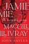 John Sayles: Jamie MacGillivray, Buch