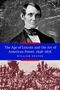 William Nester: The Age of Lincoln and the Art of American Power, 1848-1876, Buch