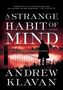 Andrew Klavan: A Strange Habit of Mind, Buch