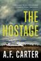 A F Carter: The Hostage, Buch