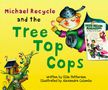 Ellie Bethel: Michael Recycle and the Tree Top Cops, Buch