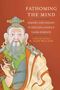 B Alan Wallace: Fathoming the Mind, Buch