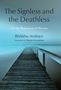 Bhikkhu Analayo: The Signless and the Deathless: On the Realization of Nirvana, Buch