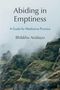 Bhikkhu Analayo: Abiding in Emptiness, Buch