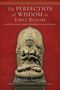 Bhikkhu Analayo: The Perfection of Wisdom in First Bloom, Buch