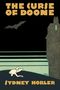 „THE CURSE OF DOONE“ oben, „SYDNEY HORLER“ unten. Illustration: Fledermaus, Haus und Figur auf Hügel., Buch