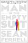 Sean Ferrell: Man in the Empty Suit, Buch