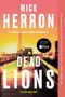 Mick Herron: Dead Lions, Buch