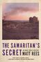 Matt Rees: The Samaritan's Secret, Buch