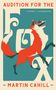 Martin Cahill: Audition for the Fox, Buch
