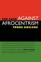 Tunde Adeleke: The Case Against Afrocentrism, Buch