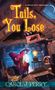 Carol J Perry: Tails, You Lose, Buch