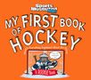 Sports Illustrated Kids: My First Book of Hockey, Buch