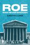 Text: "ROE WAS NEVER ENOUGH" und "ZAKIYA LUNA" vor blauem Hintergrund mit klassischem Säulengebäude darunter., Buch