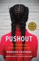 "Pushout: The Criminalization of Black Girls in Schools" von Monique Couvson, Mädchen mit geflochtenem Haar vor Ziegelwand., Buch