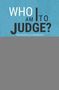 Edward Sri: Who Am I to Judge?, Buch