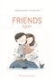 Karine-Marie Amiot: Friends Again, Buch