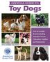 American Kennel Club: Akc Official Guide to Toy Dogs, Buch