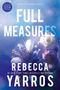 Rebecca Yarros: Full Measures, Buch