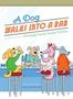 Joanne O'Sullivan: A Dog Walks Into a Bar...: Howlingly Funny Canine Comedy, Buch