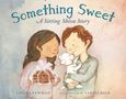 Lesléa Newman: Something Sweet, Buch