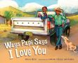 Delia Ruiz: Ways Papi Says I Love You, Buch