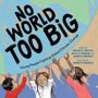 Text: "NO WORLD TOO BIG: Young People Fighting Global Climate Change." Drei Kinder heben gemeinsam einen großen Globus., Buch