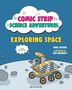 „Comic Strip Science Adventures: Exploring Space“, Illustration zeigt einen fröhlichen Raumrover mit der Sprechblase „I love adventures!“.