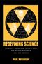 Paul Rubinson: Redefining Science, Buch