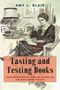 Amy L Blair: Blair, A: Tasting and Testing Books, Buch