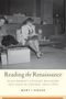 Mary I Unger: Reading the Renaissance, Buch