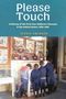 Jessie Swigger: Please Touch, Buch