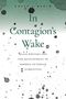 Text: "In Contagion's Wake: Black Writers and the Development of Modern Outbreak Narratives." Grüner Farbverlauf, Spritzer.