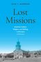 Titel: "Lost Missions". Untertitel: "American Indians, Religion, and Shifting Landscapes of Memory". Kirche im Vordergrund.