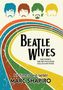 Marc Shapiro: Beatle Wives, Buch