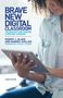 Robert J Blake: Brave New Digital Classroom, Buch