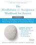 John P Forsyth: The Mindfulness and Acceptance Workbook for Anxiety, Buch