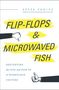 Peter Yawitz: Flip-Flops and Microwaved Fish: Navigating the DOS and Don'ts of Workplace Culture, Buch