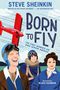 Steve Sheinkin: Born to Fly, Buch