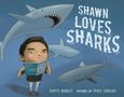 Curtis Manley: Shawn Loves Sharks, Buch