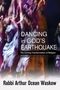 Arthur Ocean Waskow: Dancing in God's Earthquake, Buch