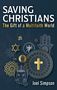 „Saving Christians: The Gift of a Multifaith World“ von Joel Simpson. Verschiedene religiöse Symbole und Muster., Buch