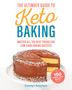 Carolyn Ketchum: The Ultimate Guide to Keto Baking, Buch