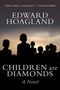 Edward Hoagland: Children Are Diamonds, Buch