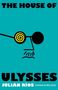 THE HOUSE OF ULYSSES, JULIÁN RÍOS, Translated by Nick Caistor. Illustration eines stilisierten Gesichts mit spiralförmigem Auge., Buch
