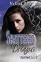 Melissa Davis: Shattered Dreams, Buch